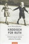 Witzenbacher, Kaddisch für Ruth.