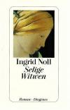 Noll, Selige Witwen