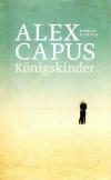 Capus, Königskinder.