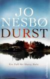 Nesbø, Durst