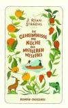 Stradal, Die Geheimnisse der Küche des Mittleren Westens.