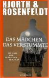 Hjorth/Rosenfeldt, Das Mädchen, das verstummte