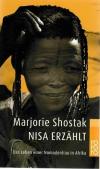 Shostak, Nisa erzählt