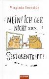 Ironside, Nein! Ich geh nicht zum Seniorentreff