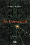 Dunne, Die Keltennadel