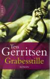 Gerristsen, Grabesstille.