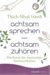 Hanh, Achtsam sprechen - achtsam zuhören.3