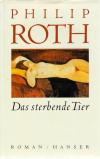 Roth, Das sterbende Tier.