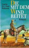 Robson, Die mit dem Wind reitet.