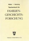 Ribbe, Taschenbuch für Familiengeschichtsforschung.
