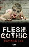 Lee, Flesh Gothic