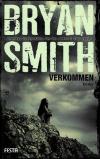 Smith, Verkommen