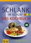 Pape, Schlank im Schlaf das Kochbuch.