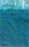 Binebine, Kannibalen.