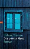 Tursten, Der zweite Mord