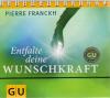 Franckh, Entfalte deine Wunschkraft.