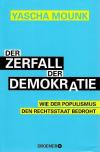 Mounk, Der Zerfall der Demokratie