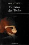 Seghers, Partitur des Todes