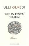 Olvedi, wie in einem Traum.