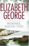 George, Bedenke, was du tust