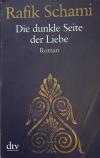 Schami, Die dunkle Seite der Liebe.