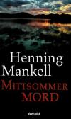 Mankell, Mitsommermord.