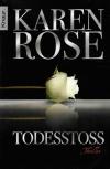 Rose,Todesstoss