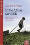 Brönnimann, Niemands Kinder.