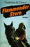 De Cesco, Flammender Stern.