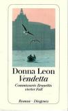 Donna Leon, Vendetta Commissario Brunettis vierter Fall