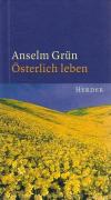 Grün, Oesterlich leben