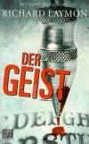 Laymon, Der Geist