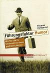 Holtbernd, Führungsfaktor Humor.