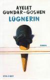 Gundar-Goshen, Lügnerin