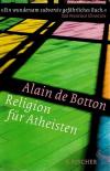 De Botton, Religion für Atheisten