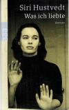 Hustvedt, Was ich liebte