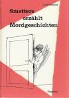 Dunsany, Smetters erzählt Mordgeschichten.