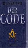 Meltzer, Der Code