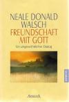 Walsch, Freundschaft mit Gott.