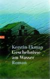 Ekman, Geschehnisse am Wasser.