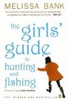 Bank, The girls guide to hunting and fishing.