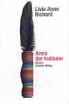 Richard, Anna der Indianer