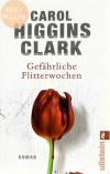 Higgins, Gefährliche Flitterwochen