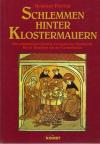 Foster, Schlemmen hinter Klostermauern.