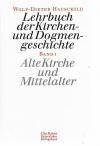 Hauschild, Lehrbuch der Kirchen- und Dogmengeschichte