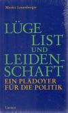 Leuenberger, Lüge list und leidenschaft.