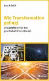 Kristof, Wie Transformation gelingt.