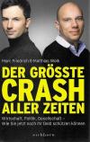 Friedrich, Der grösste Crash aller Zeiten