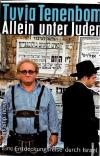 Tenenbom, Allein unter Juden.jpg