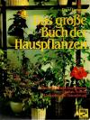 Longman, Das grosse Buch der Hauspflanzen